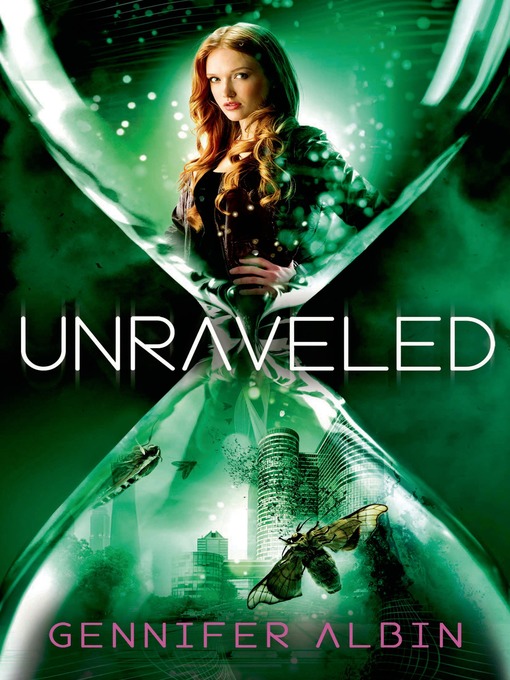 Title details for Unraveled by Gennifer Albin - Available